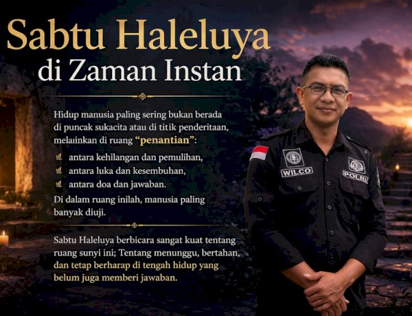 Sabtu Haleluya: Ruang Penantian di Zaman Instan
